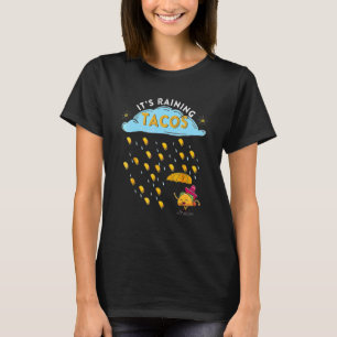 T-shirt Il pleut Tacos Cinco De Mayo Nourriture mexicaine