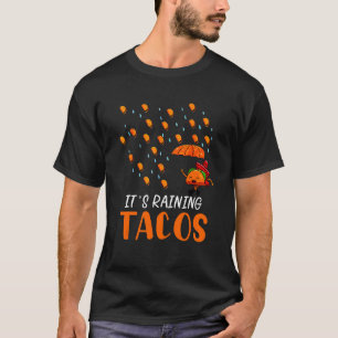T-shirt Il pleut Tacos mexicain Taco mardi Prévision P