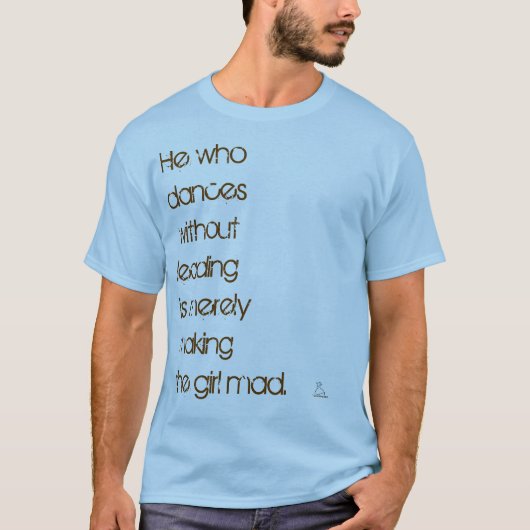 T-shirt Il qui danse… (Devant)