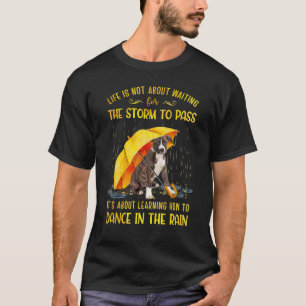 T-shirt Il s'agit d'apprendre à danser dans la peau de plu
