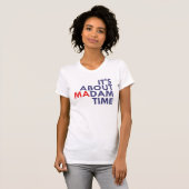 T-shirt il s'agit de madame time (Devant entier)