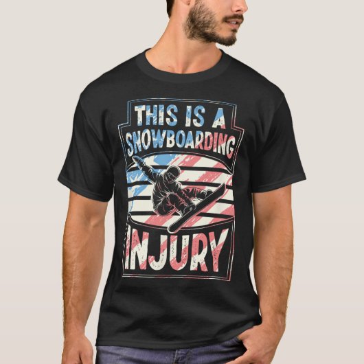 T-shirt Il S'Agit D'Une Blessure Au Snowboard (Devant)