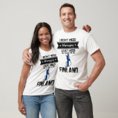 T-shirt il suffit d'aller en finlande (Unisexe)
