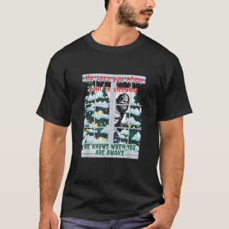 T-shirt Il te voit quand tu dors, tu sais, Bigfoo