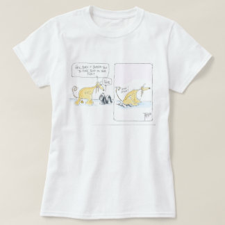 T-shirt Il vous prend la peine pour avoir la dunette -