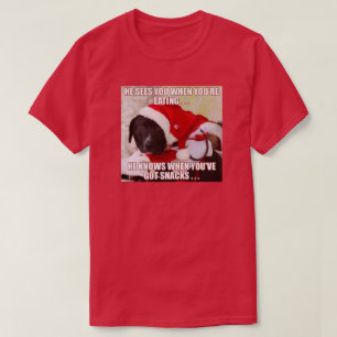 T-SHIRT IL VOUS VOIT QUAND VOUS MANGEZ, IL SAIT QUAND VOUS