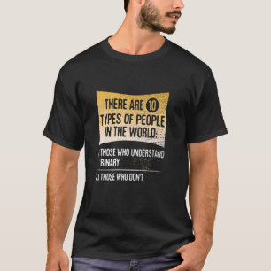 T-shirt Il Y A 10 Types De Personnes Qui Comprennent