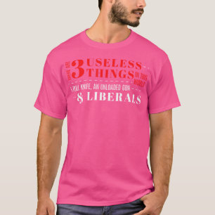 T-shirt Il Y A 3 Choses Inutiles Couteau Dull Gun Déchargé