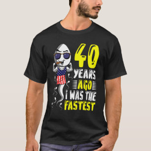 T-shirt Il Y A 40 Ans, J'Étais Le 40ème anniversaire le pl
