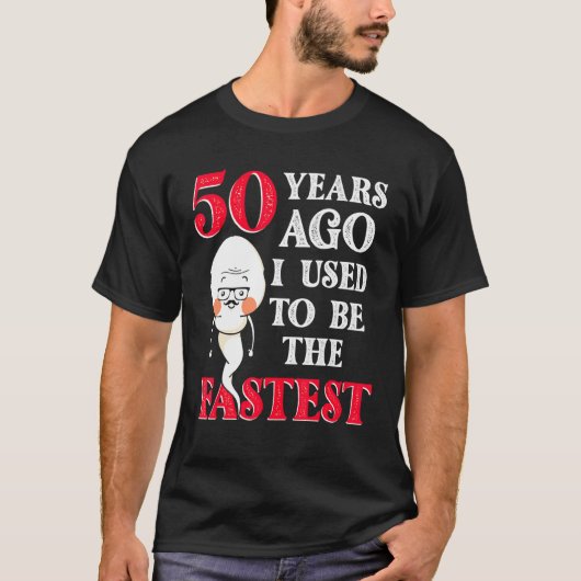 T-shirt Il Y A 50 Ans, J'Étais L'Anniversaire Le Plus Rapi (Devant)