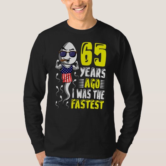T-shirt Il Y A 65 Ans, J'Étais Le 65e anniversaire le plus (Devant)