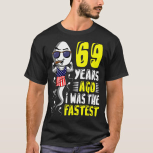 T-shirt Il Y A 69 Ans, J'Étais Le 69e Anniversaire Le Plus