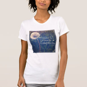 T-shirt Il y a beauté dans la simplicité