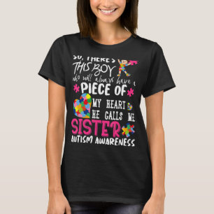 T-shirt Il y a ce garçon qu'il m'appelle Sister Autism Awa