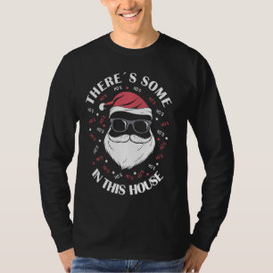 T-shirt Il y a des hôtels dans cette maison Funny Santa Cl