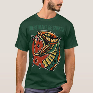 T-shirt Il Y A Des Serpents