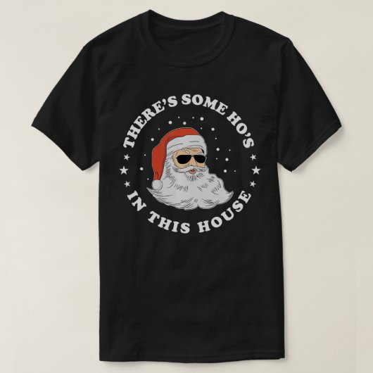 T-shirt Il y a des trous dans cette maison Noël Funny San (Design devant)