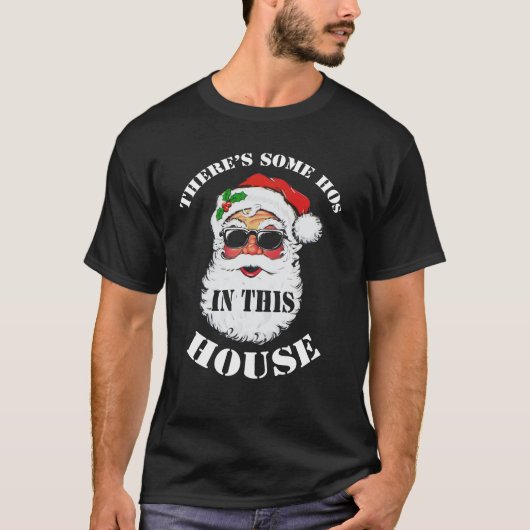 T-shirt Il y a des trous dans cette maison Noël Père Noël (Devant)