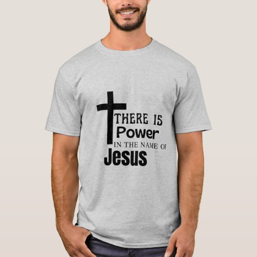 T-shirt Il y a du pouvoir au nom de jésus (Devant)