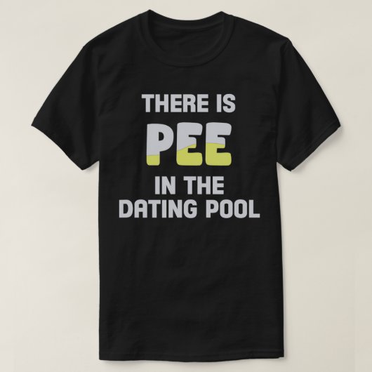 T-shirt Il y a pipi dans la piscine de rencontre Relation  (Design devant)