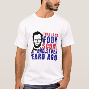 T-shirt Il y a quatre points et sept ans