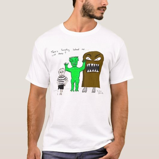 T-shirt Il y a quelque chose derrière moi…. (Devant)