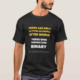 T-shirt Il y a seulement 10 types de personnes dans le mon