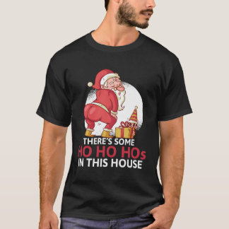 T-shirt Il Y A Un Ho Ho Ho Dans Cette Maison Noël Sa