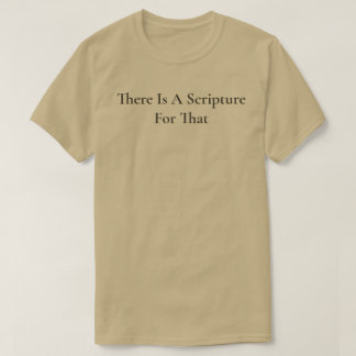 T-shirt Il Y A Une Écriture Pour Cela Tan Christian