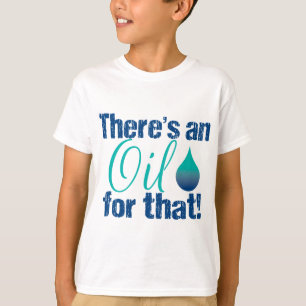 T-shirt Il y a une huile pour cette sarcelle d'hiver bleue
