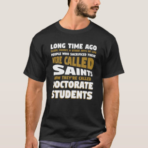 T-shirt Il ya longtemps Sleep Doctorat étudiants Doctorat