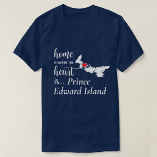 T-shirt Île-du-Prince-Édouard La maison est là où le coeur