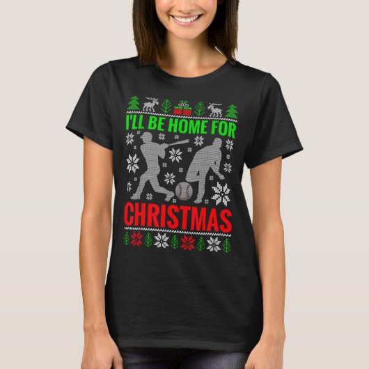 T-shirt I'll Be Home For Christmas Baseball Funny Xmas (Devant)