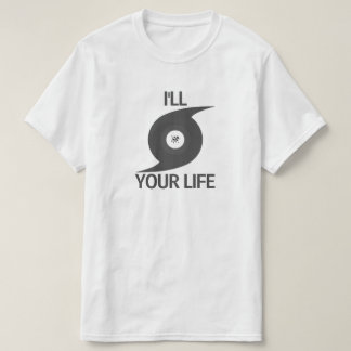 T-shirt I'll Hurricane Your Life – Love Energy Statement