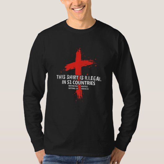 T-shirt Illégal dans 53 pays Missions Jésus Christianisme (Devant)