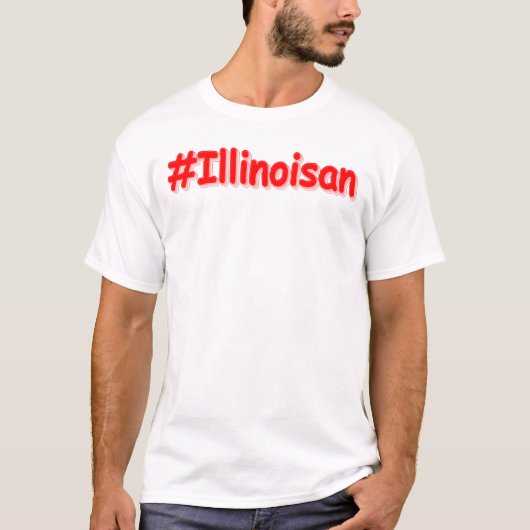 T-shirt "#Illinoisan " Joli design. Commandez dès maintena (Devant)