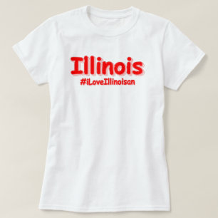 T-shirt "#iLoveIllinoisan " Conception sympa. Acheter main