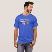 T-shirt Ils/Elles causant le chaos (Devant entier)