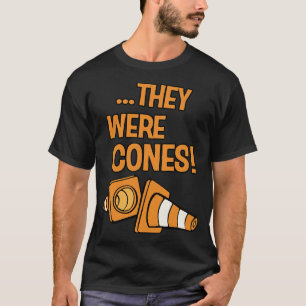 T-SHIRT ILS ÉTAIENT DES CONES