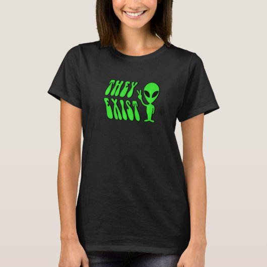 T-shirt Ils existent en Alien vert (Devant)