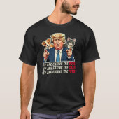 T-shirt Ils mangent des chiens mangent des chats Trump Deb (Devant)