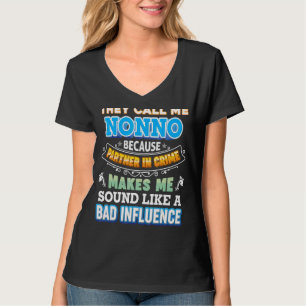 T-shirt Ils M'Appelent Non Parce Que Partenaire De Crime P