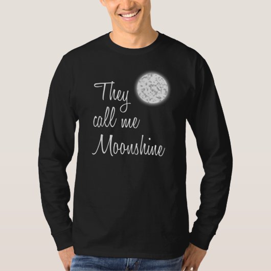T-shirt Ils m'appellent Moonshine (Devant)