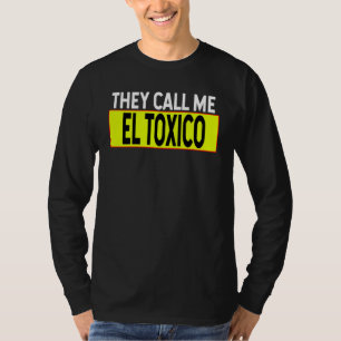 T-shirt Ils m'appellent Toxica White Typographie espagnol