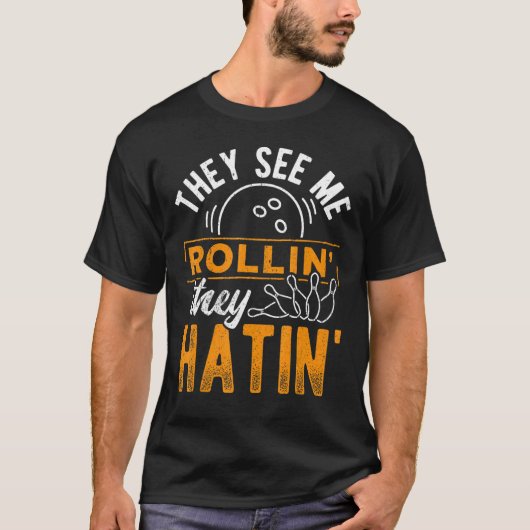T-shirt Ils Me Voient Bowlin Ils Hatinent Bowling Gutter P (Devant)
