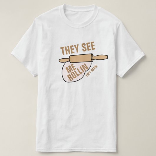 T-shirt Ils me voient Rollin (Design devant)