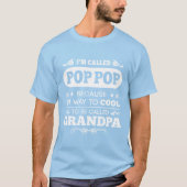 T-shirt Ils m'ont appelé POP POP (Devant)