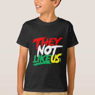 T-shirt Ils N'Aiment Pas Nous Jeteeth Mois De L'Histoire N