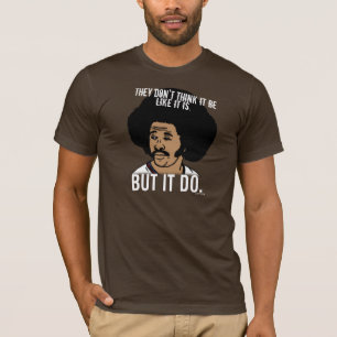 T-shirt Ils ne pensent pas qu'il soit comme lui est. Mais