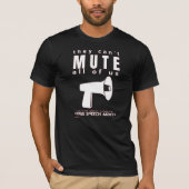 T-shirt "ILS NE PEUVENT PAS MUTER..." (Devant)